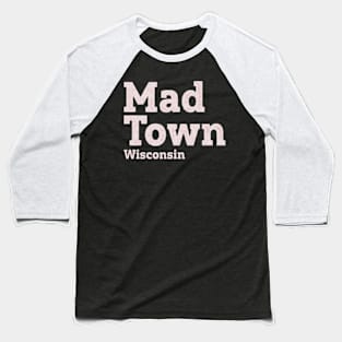 Madtown Baseball T-Shirt